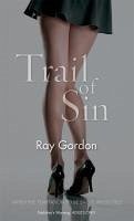 Trail of Sin (eBook, ePUB) - Gordon, Ray