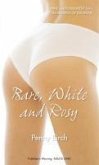 Bare, White and Rosy (eBook, ePUB)