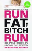Run Fat Bitch Run (eBook, ePUB)