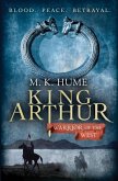 King Arthur: Warrior of the West (King Arthur Trilogy 2) (eBook, ePUB)