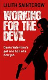 Working For The Devil (eBook, ePUB) Working For The Devil (eBook, ePUB)