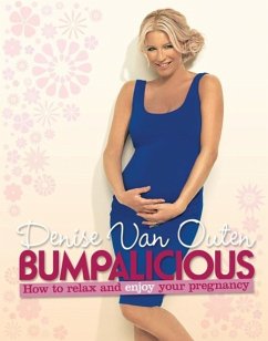 Bumpalicious (eBook, ePUB) - Outen, Denise Van
