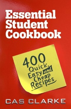 Essential Student Cookbook (eBook, ePUB) - Clarke, Cas