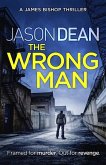 The Wrong Man (James Bishop 1) (eBook, ePUB)