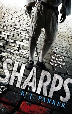 Sharps (eBook, ePUB) - Parker, K. J.