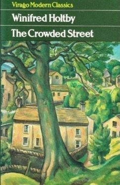 The Crowded Street (eBook, ePUB) - Holtby, Winifred