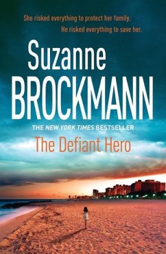 The Defiant Hero: Troubleshooters 2 (eBook, ePUB) - Brockmann, Suzanne