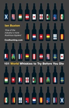 101 World Whiskies to Try Before You Die (eBook, ePUB) - Buxton, Ian