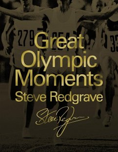 Great Olympic Moments (eBook, ePUB) - Steve Redgrave, Sir