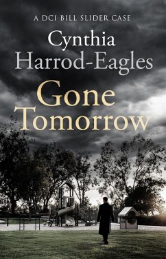 Gone Tomorrow (eBook, ePUB) - Harrod-Eagles, Cynthia