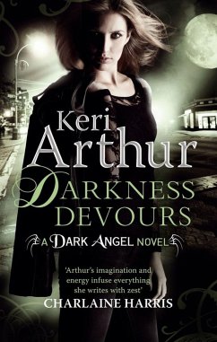 Darkness Devours (eBook, ePUB) - Arthur, Keri