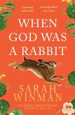 When God was a Rabbit (eBook, ePUB)