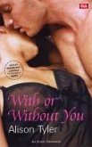 With or Without You (eBook, ePUB) With or Without You (eBook, ePUB)