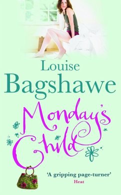 Monday's Child (eBook, ePUB) - Bagshawe, Louise