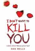 I Don't Want To Kill You (eBook, ePUB)