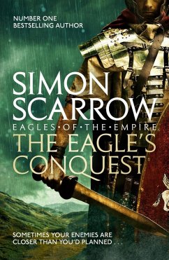 The Eagle's Conquest (Eagles of the Empire 2) (eBook, ePUB) - Scarrow, Simon