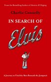 In Search Of Elvis (eBook, ePUB)