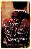 The Secret Life of William Shakespeare (eBook, ePUB)
