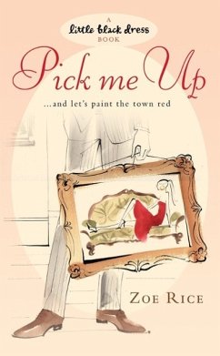 Pick Me Up (eBook, ePUB) - Rice, Zoe