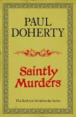 Saintly Murders (Kathryn Swinbrooke Mysteries, Book 5) (eBook, ePUB)
