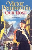 Our Rose (eBook, ePUB)