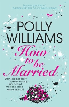 How To Be Married (eBook, ePUB) - Williams, Polly