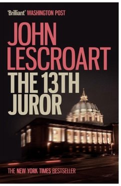 The Thirteenth Juror (Dismas Hardy series, book 4) (eBook, ePUB) - Lescroart, John