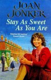 Stay as Sweet as You Are (eBook, ePUB)