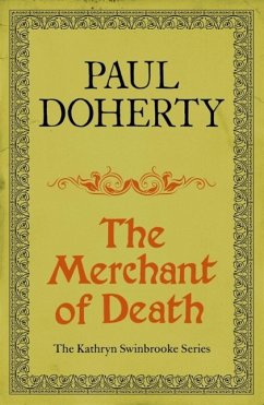 The Merchant of Death (Kathryn Swinbrooke Mysteries, Book 3) (eBook, ePUB) - Doherty, Paul
