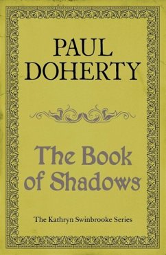 The Book of Shadows (Kathryn Swinbrooke Mysteries, Book 4) (eBook, ePUB) - Doherty, Paul