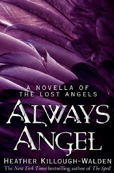 Always Angel: A Lost Angels Novella 0.5 (eBook, ePUB)