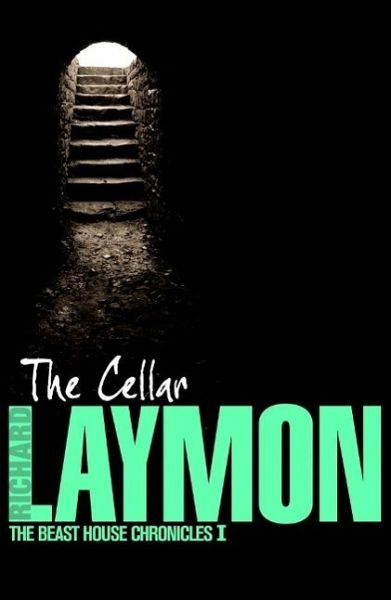 The Cellar (Beast House Chronicles, Book 1) (eBook, ePUB) The Cellar (Beast House Chronicles, Book 1) (eBook, ePUB)