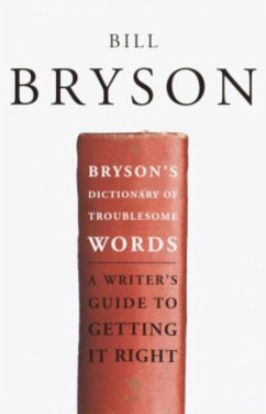 Bryson's Dictionary of Troublesome Words (eBook, ePUB) - Bryson, Bill