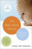 The Baby Name Wizard, 2019 Revised 4th Edition (eBook, ePUB)