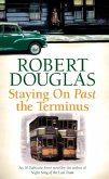 Staying On Past the Terminus (eBook, ePUB)