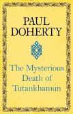 The Mysterious Death of Tutankhamun (eBook, ePUB)