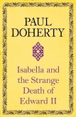 Isabella and the Strange Death of Edward II (eBook, ePUB)