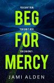 Beg For Mercy: Dead Wrong Book 1 (A gripping serial killer thriller) (eBook, ePUB)