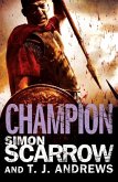 Arena: Champion (Part Five of the Roman Arena Series) (eBook, ePUB)
