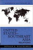 Historical Dictionary of United States-Southeast Asia Relations (eBook, ePUB)