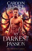 My Darkest Passion (My Immortals, #5) (eBook, ePUB)