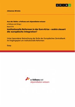 Institutionelle Reformen in der Euro-Krise – wohin steuert die europäische Integration? (eBook, PDF) - Brincks, Johannes