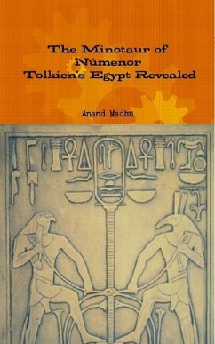 The Minotaur of Númenor - Tolkien's Egypt Revealed (eBook, ePUB) - Madhu, Anand