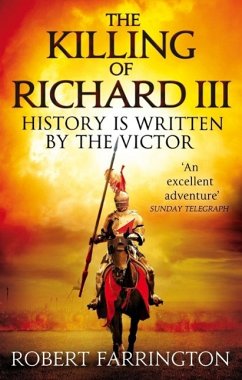 The Killing of Richard III (eBook, ePUB) - Farrington, Robert