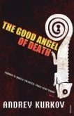The Good Angel of Death (eBook, ePUB)