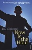 Now Is the Hour (eBook, ePUB)