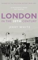 London in the Twentieth Century (eBook, ePUB) - White, Jerry