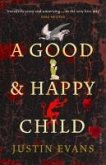 A Good and Happy Child (eBook, ePUB)