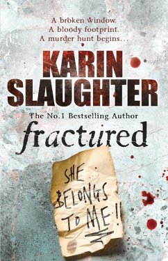 Fractured (eBook, ePUB) - Slaughter, Karin