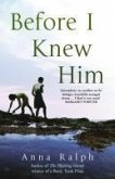 Before I Knew Him (eBook, ePUB)